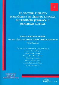 El sector pblico econmico de mbito estatal : su rgimen jurdico y realidad actual