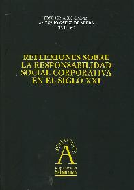 Reflexiones sobre la responsabilidad social corporativa en el siglo XXI