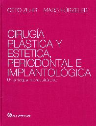 Ciruga Plstica y Esttica, Periodontal e Implantologa