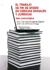 El trabajo de fin de grado en ciencias sociales y jurdicas