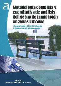 Metodologa completa y cuantitativa de anlisis del riesgo de inundacin en zonas urbanas