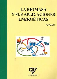 Biomasa y sus aplicaciones energticas