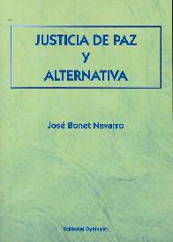 Justicia de Paz y Alternativa