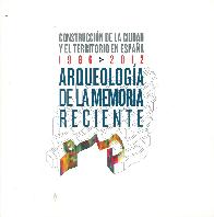 Arqueologa de la Memoria Reciente