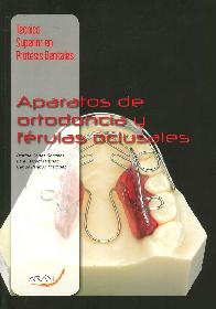 Aparatos de ortodoncia y ferulas oclusal