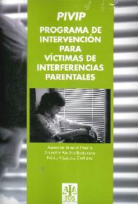 PIVIP Programa de intervencin para vctimas de interferencias parentales