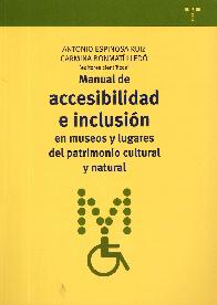 Manual de accesibilidad e inclusin en museos y lugares del patrimonio cultural y natural