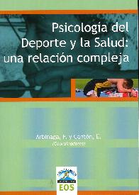 Psicologa del Deporte y la Salud: una relacin compleja