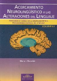 Acercamiento Neuroligüístico a las Alteraciones del Lenguaje - 2 Tomos