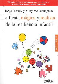 La fiesta mgica y realista de la resiliencia infantil