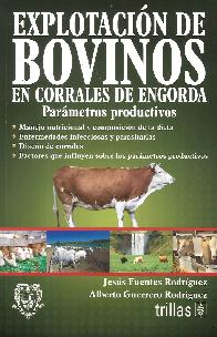 Explotacin de bovinos en corrales de engorda