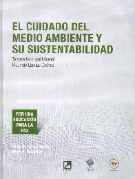 El Cuidado del Medio Ambiente y su Sustentabilidad