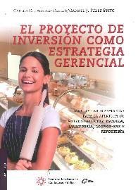 El proyecto de inversin como estrategia gerencial