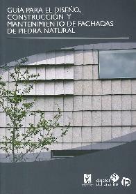 Gua para el diseo, construccin y mantenimiento de fachadas de piedra natural