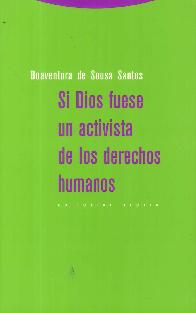 Si Dios fuese un activista de los derechos humanos