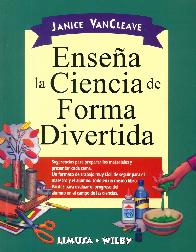 Ensea la Ciencia de Forma Divertida