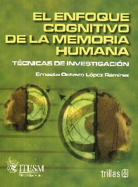 El enfoque cognitivo de la memoria humana