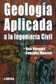 Geologia Aplicada a la Ingeniera Civil