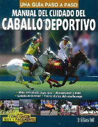 Manual del Cuidado del Caballo Deportivo