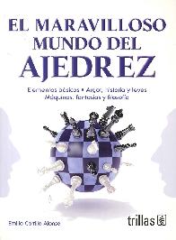 El maravilloso mundo del ajedrez
