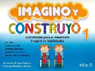 Imagino y Construyo 1