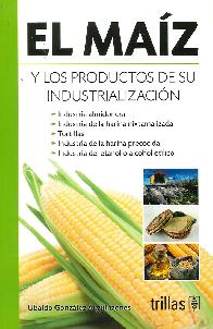 El Maz y los productos de su industrializacin