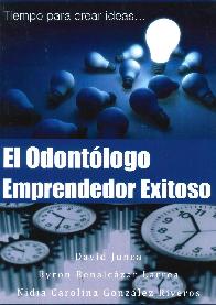El Odontlogo Emprendedor Exitoso