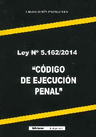 Cdigo de Ejecucin Penal Ley 5162/2014