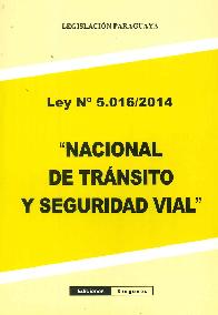 Nacional de Trnsito y Seguridad Vial Ley 5016/2014