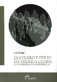 Destierro y Exilio en Amrica Latina