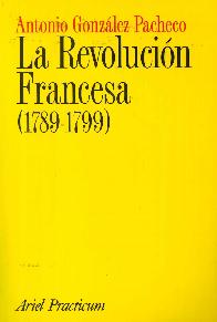 La revoluci�n Francesa 1789-1799