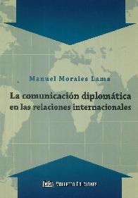 La comunicaci�n diplom�tica en las relaciones internacionales