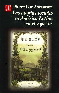 Las utop�as sociales en Am�rica Latina en el siglo XIX