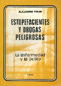 Estupefacientes y drogas peligrosas