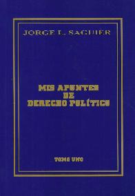 Mis apuntes de derecho poltico Tomo I
