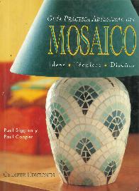 Guia practica artesanal del Mosaico