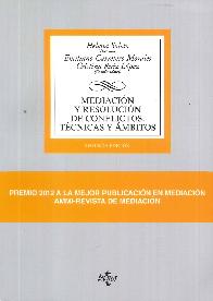 Mediaci�n y resoluci�n de conflictos: T�cnicas y �mbitos