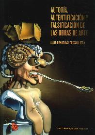 Autor�a, Autentificaci�n y Falsificaci�n de las Obras de Arte