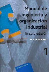 Manual de Ingenier�a y Organizaci�n Industrial - 3 Tomos