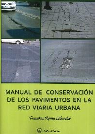 Manual de conservaci�n de los pavimentos en la red viaria urbana
