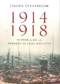 1914 1918 Historia de la Primera Guerra Mundial