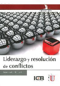 Liderazgo y Resolucin de Conflictos