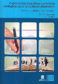 Experiencias Educativas y Pr�cticas Pedag�gicas en el Contexto Universitario