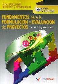 Fundamentos para la Formulaci�n y Evaluaci�n de Proyectos