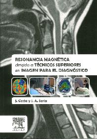 Resonancia magntica dirigida a tcnicos superiores en imagen para el diagnstico