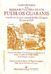 Diario Historico de la Rebelin y Guerra de los Pueblos Guaranis