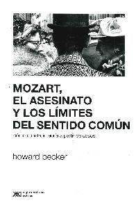 Mozart, el asesinato y los l�mites del sentido com�n