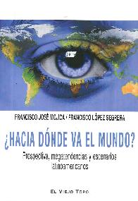  Hacia dnde va el mundo ?