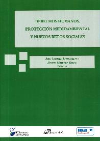 Derechos Humanos, Protecci�n Medioambiental y Nuevos Retos Sociales