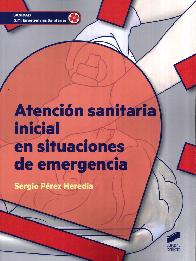 Atenci�n Sanitaria Inicial en Situaciones de Emergencia